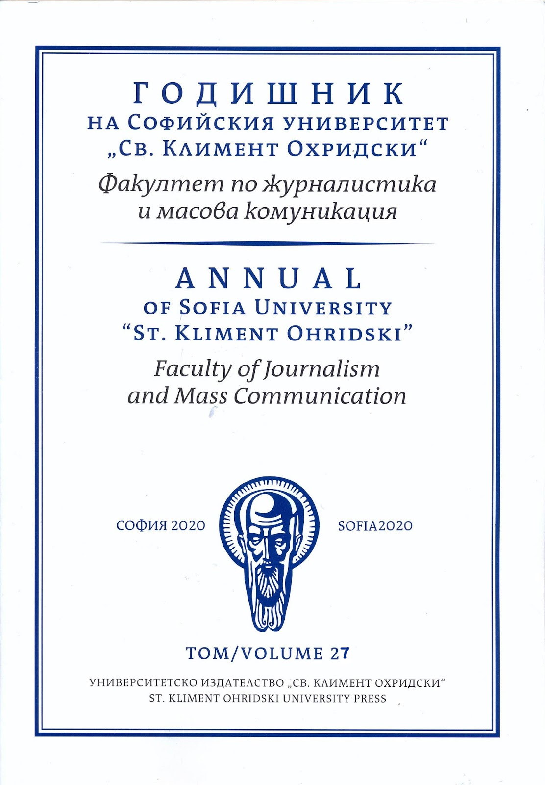 					View Vol. 27 No. 1 (2020): Annual of Sofia University "St. Kliment Ohridski" - Faculty of Journalism and Mass Communication
				